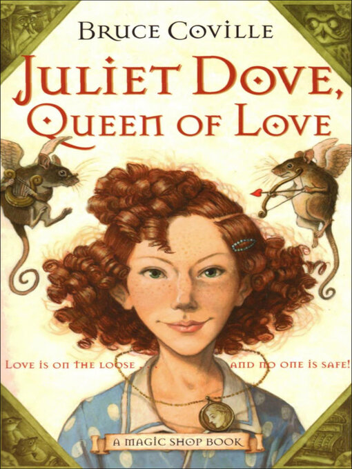 Title details for Juliet Dove, Queen of Love by Bruce Coville - Available